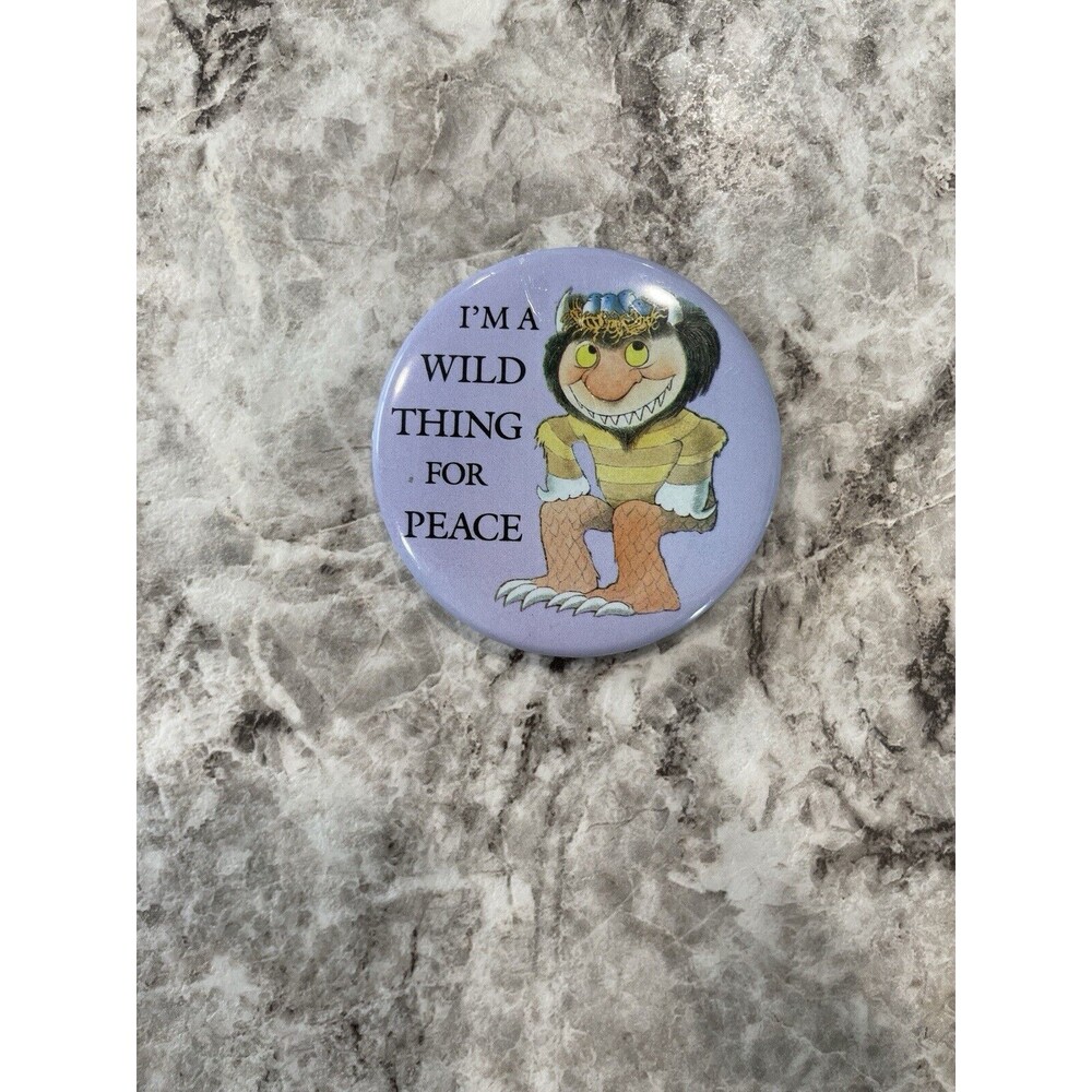 1990 Maurice Sendak I'M A WILD THING FOR PEACE Pinback Button Pin 2 1/4"